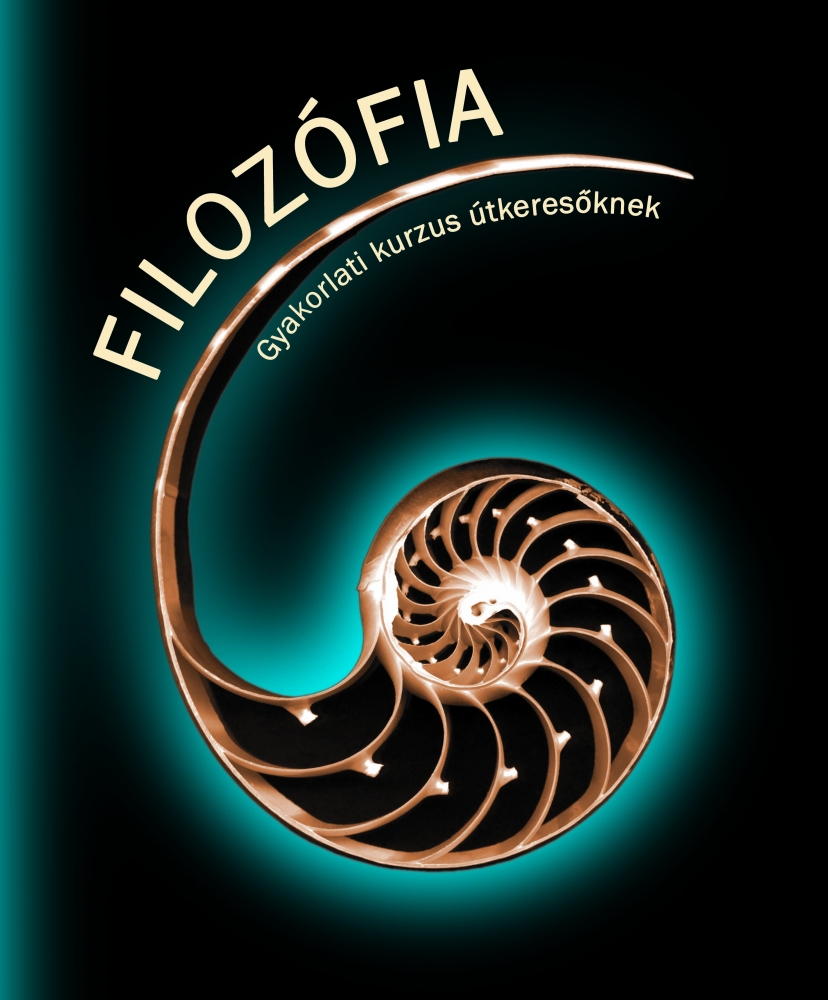 Ősi bölcsesség, mai kérdések - filozófia Ősi bölcsesség, mai kérdések - filozófia